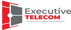 EXECUTIVE TELECOM | BOUQET NUMERIQUE DE TELEVISION AFRICAINE & INTERNATIONALE